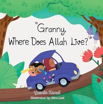 " Granny, where does Allah live?" - Review by Islamic School Librarian