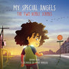 My Special Angels: The Noble Scribes