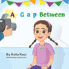 A Gap Between