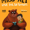 Migo and Ali: Love for the Prophets