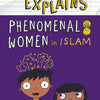 Eliyas Explains Phenomenal Women in Islam