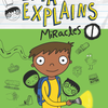 Eliyas Explains Miracles