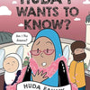 Huda F Wants to Know?: A Graphic Novel