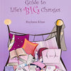 A Muslim Girls Guide to Life's Big Changes