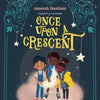 Once Upon a Crescent