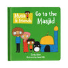 Musa & Friends:  Go to the Masjid