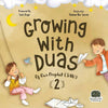 Growing with Duas of our Prophet Muhammad SAW - 2