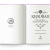 Khadijah: The Story Of Islam's First Lady